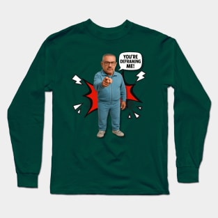 JOEY C YOU'RE DEFRAMING ME! Long Sleeve T-Shirt